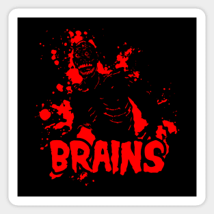 Braaains Sticker